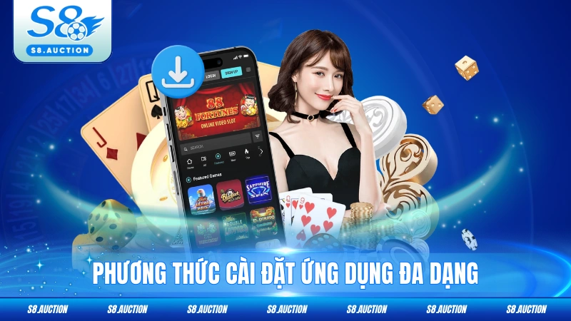 Phương thức cài đặt ứng dụng đa dạng