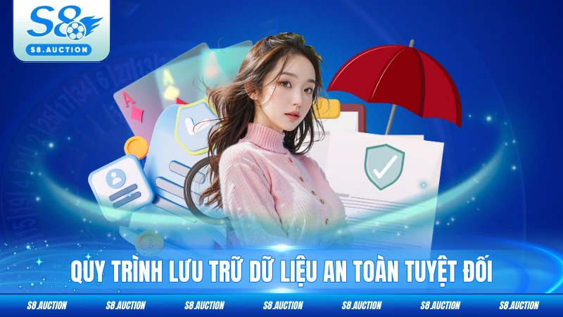 Quy trình lưu trữ dữ liệu an toàn tuyệt đối
