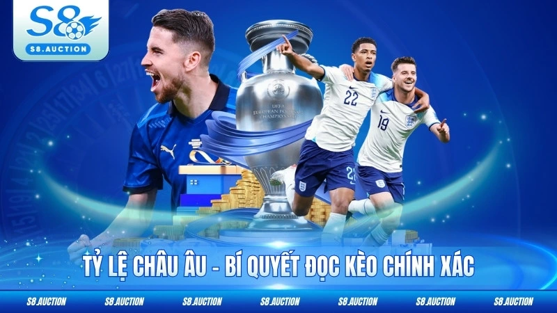 Tỷ Lệ Kèo Châu Âu - Bí Quyết Đọc Kèo Chính Xác
